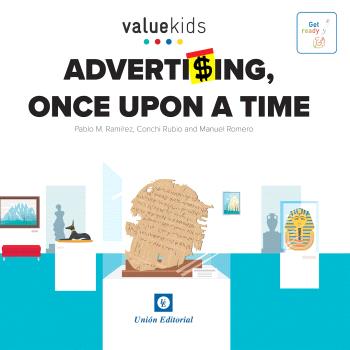 ADVERTISING, ONCE UPON A TIME